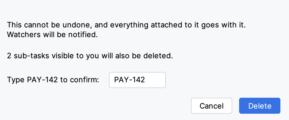 Delete dialog asking you to type the issue key to confirm