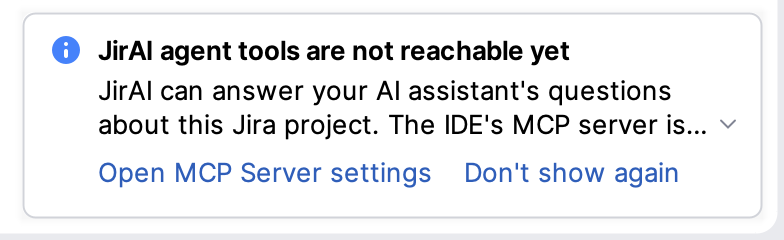 Notification that JirAI agent tools are not reachable because the MCP server is off