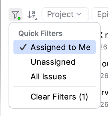 Filters menu with the Quick Filters group and Assigned to Me selected